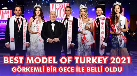 best model of turkey 2021 birincisi
